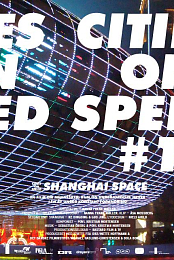 Cities on Speed: Shanghai Space
