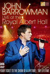 John Barrowman Live at the Royal Albert Hall