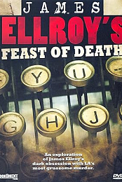 James Ellroy\'s Feast of Death