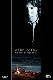 A Skin Too Few (Nick Drake) avi