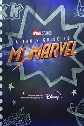 A Fan's Guide to Ms. Marvel