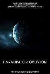 Paradise or Oblivion
