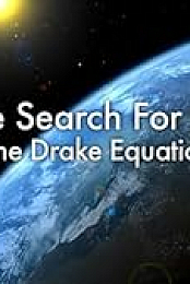 The Search for Life: The Drake Equation