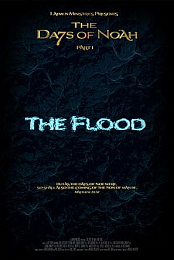 The Days of Noah: The Flood