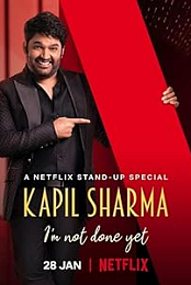 Kapil Sharma: I'm Not Done Yet