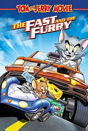 Tom and Jerry: The Fast and the Furry