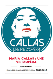 Maria Callas, une vie d'opera