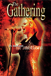 The Gathering: In Motion
