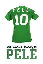 Pele's Last Show