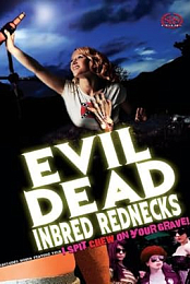 Evil Dead Inbred Rednecks