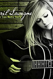 Avril Lavigne: Wish You Were Here