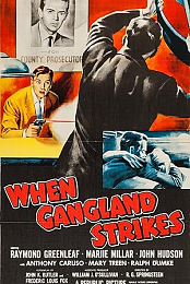 When Gangland Strikes