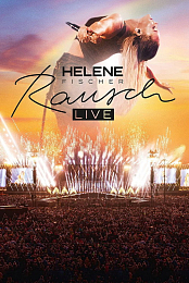Helene Fischer Rausch Live