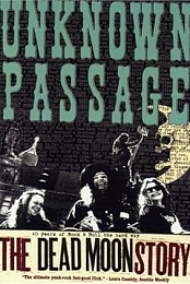 Unknown Passage: The Dead Moon Story