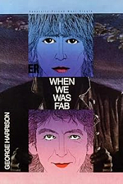 George Harrison: When We Was Fab