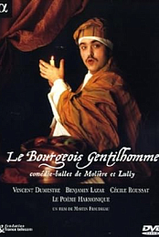 Le Bourgeois Gentilhomme, comedie-ballet de Moliere et Lully