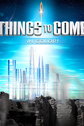Things to Come in Color
