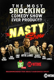 The Nasty Show Hosted by Artie Lange