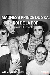 Madness - Prince du ska, roi de la pop