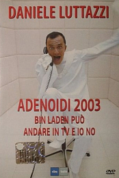 Daniele Luttazzi: Adenoidi