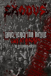 Exodus: Shovel Headed Tour Machine - Live at Wacken