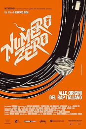 Numero Zero: Alle origini del rap italiano
