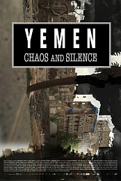 Yemen, Chaos and Silence