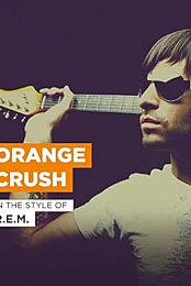 R.E.M.: Orange Crush