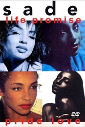 Sade - Life Promise Pride Love
