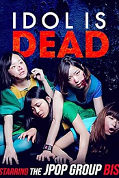 Idol Is Dead
