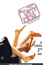 The Dirty MMS
