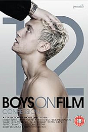 Boys on Film 12: Confession