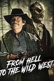 From Hell to the Wild West