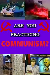 Are You Practicing Communism?