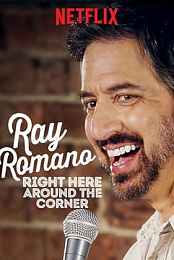 Ray Romano: Right Here, Around the Corner