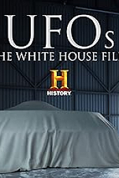 UFOs: The White House Files