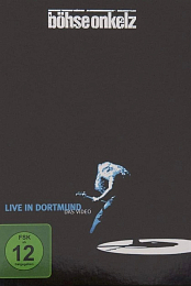 Bohse Onkelz - Live in Dortmund
