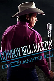 Cowboy Bill Martin: Let the Laughter Roll