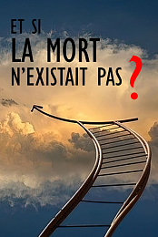 Et si la mort n'existait pas