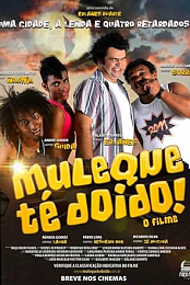 Muleque Te Doido! O Filme