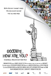 Goodbye, How Are You?