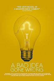 A Bad Idea Gone Wrong