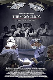The Mayo Clinic, Faith, Hope and Science