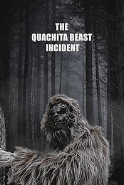 The Quachita Beast Incident