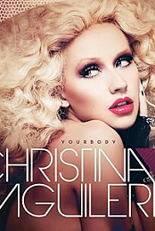 Christina Aguilera: Your Body