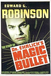 Dr. Ehrlich's Magic Bullet