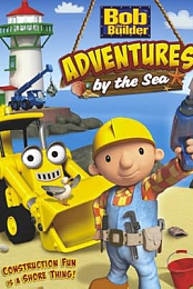 Bob the Builder: Adventures by the Sea
