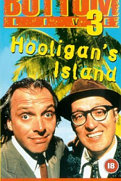 Bottom Live 3: Hooligan's Island