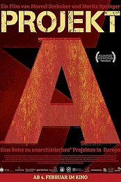 Projekt A - Eine Reise zu anarchistischen Projekten in Europa