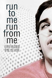 Run to Me Run from Me